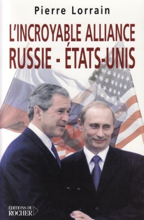 L'incroyable alliance Russie - États-Unis